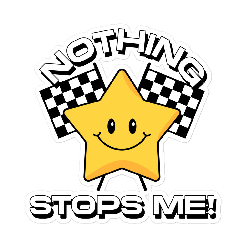מדבקה NOTHING STOPS ME