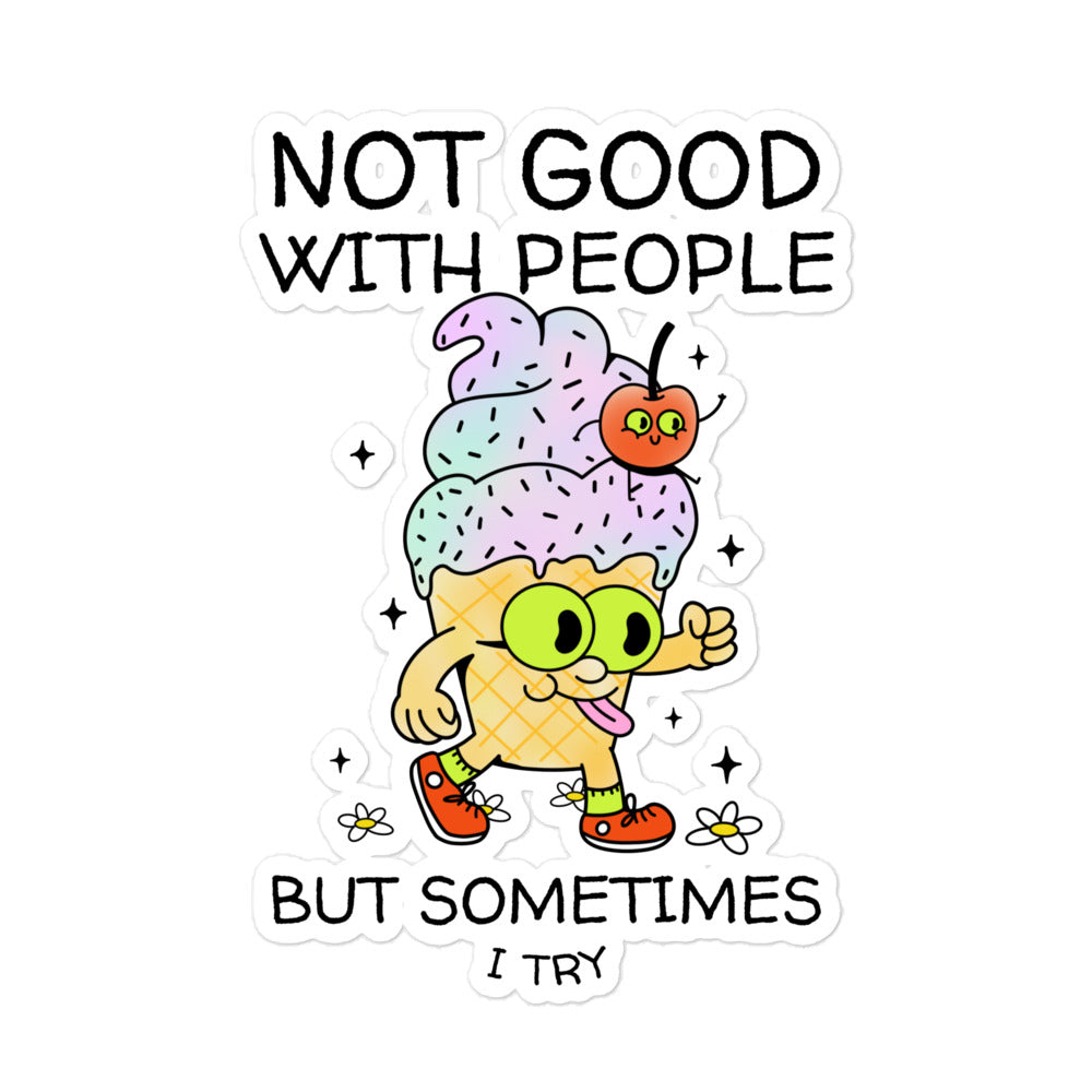 מדבקה NOT GOOD WITH PEOPLE